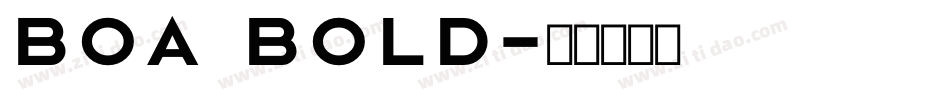 Boa Bold字体转换